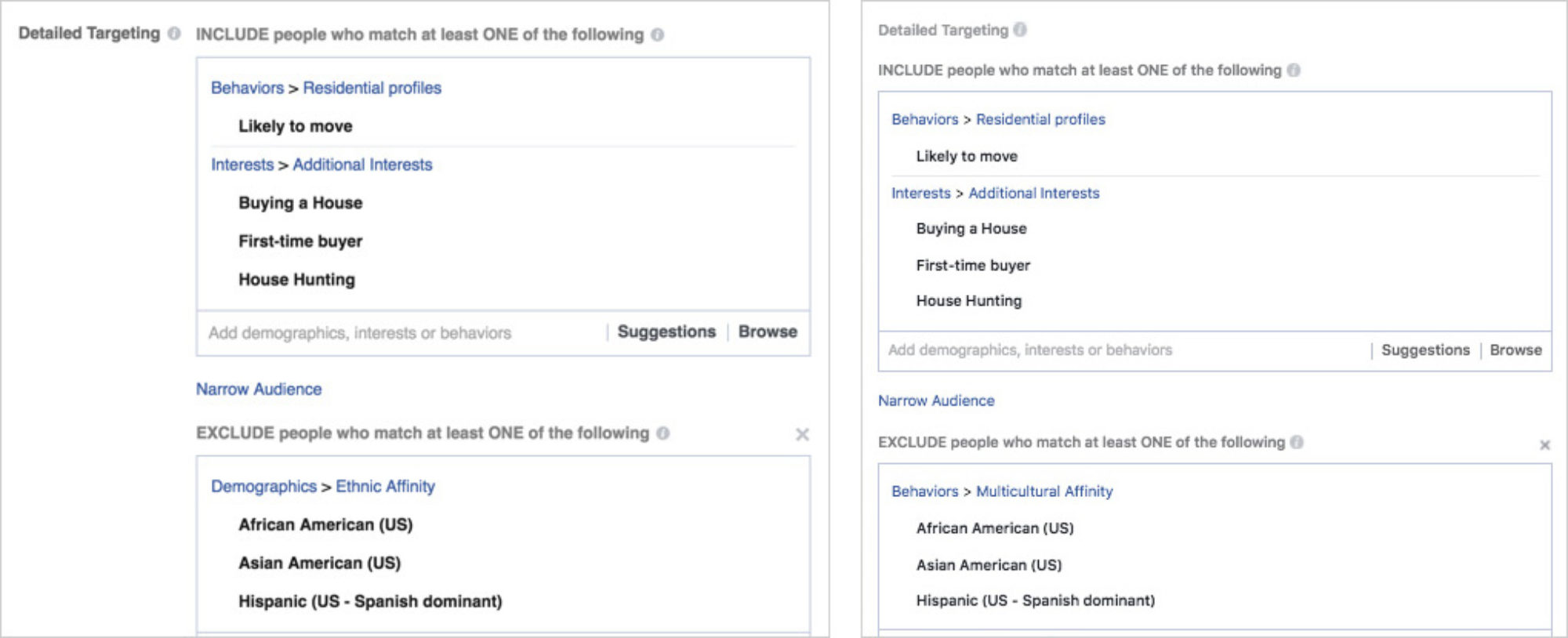 Left: A screenshot of ad targeting categories ProPublica submitted and Facebook approved in 2016. Right: Categories ProPublica submitted and were approved in 2017, raising questions about what the social network has done to police discriminatory ads. Left: A screenshot of ad targeting categories ProPublica submitted and Facebook approved in 2016. Right: Categories ProPublica submitted and were approved in 2017, raising questions about what the social network has done to police discriminatory ads.